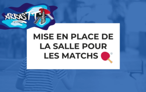 Mise en place de la salle avant les matchs