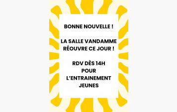 Réouverture Salle Vandamme